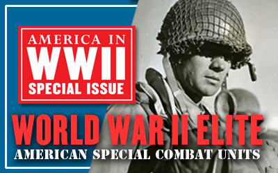 World War II Elite: American Special Combat Units